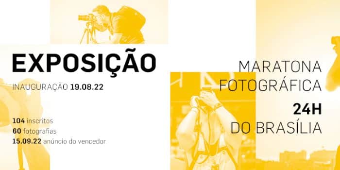 Exposição Maratona Fotográfica Brasília | Dia Mundial da Fotografia